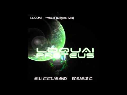 LoQuai - Proteus (Original Mix) [Suffused Music] Low.Q.!!
