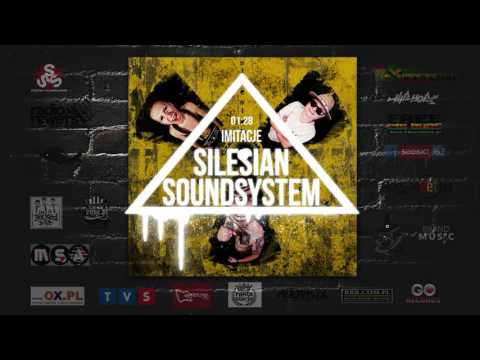 Silesian Sound System -"Imitacje"(official audio)