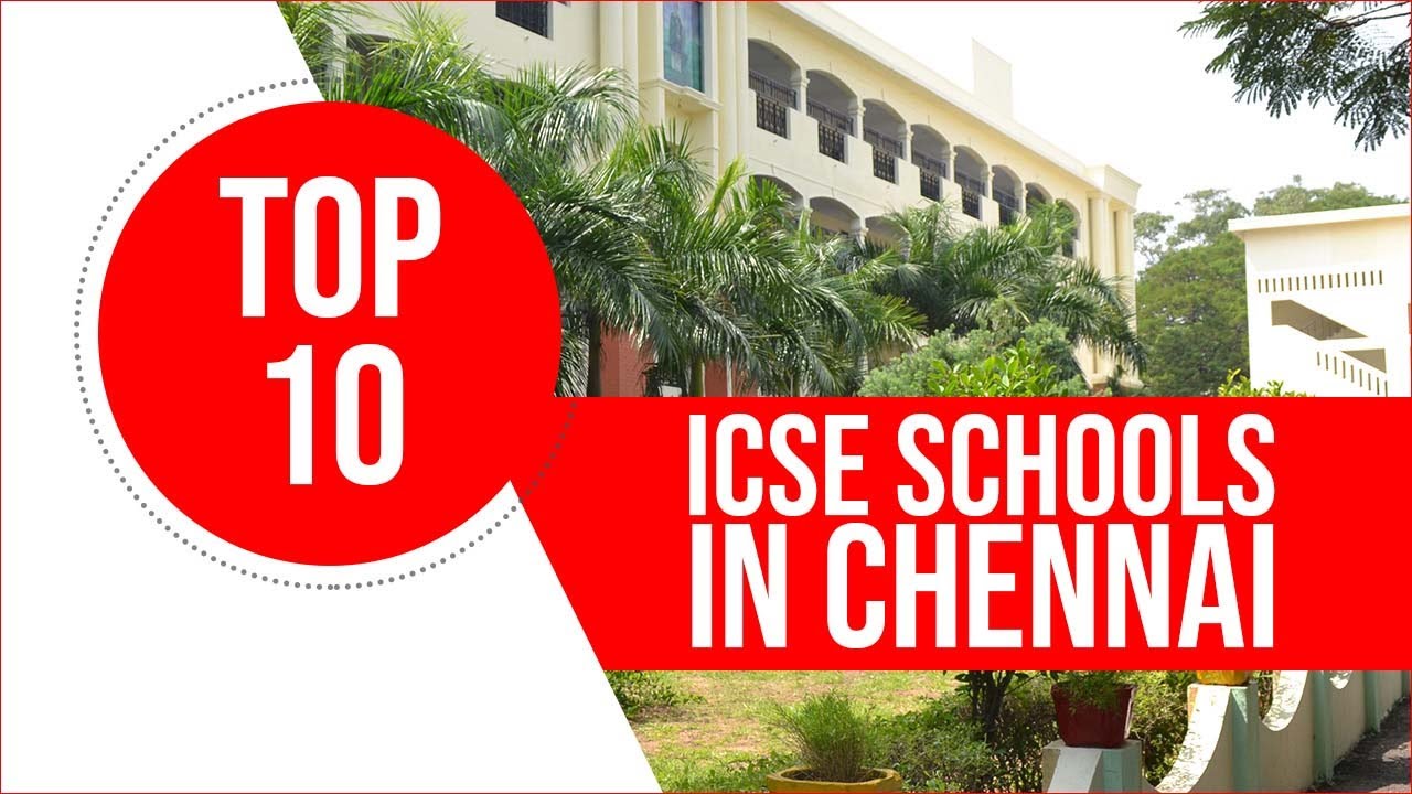 Best ICSE Schools in Chennai | Top ICSE schools in Chennai | Schools in Chennai | Edustoke |