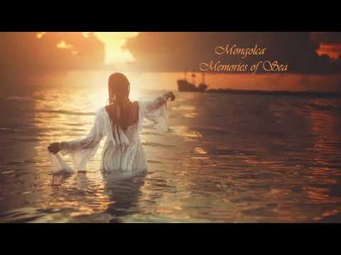 Mongolca -  Memories of Sea (Chillout Mix) Official