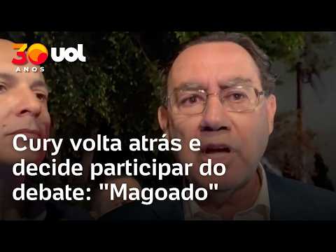 Debate da Band: Cury volta atrás e decide participar: ‘Estou magoado’