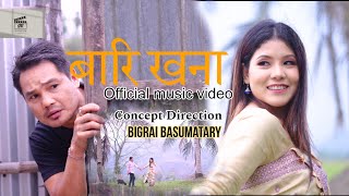 Download lagu Bari Kona  music video// Rajib kr Brahma// Gulu Basumatary//GB Production mp3