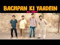 Bachpan Ki Yaadein Full Series DablewTee Childhood Memories WT