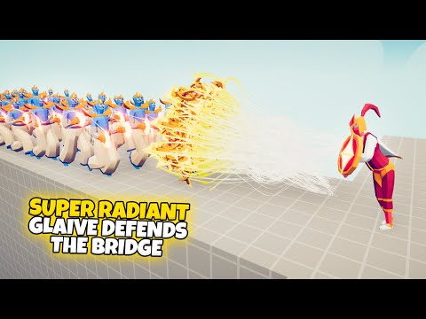 SUPER RADIANT GLAIVE DEFENDS THE BRIDGE vs EVERY FACTION | TABS Modded Gameplay