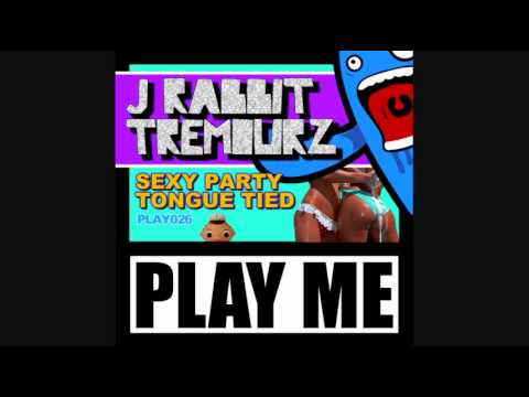 J Rabbit & Tremourz- Sexy Party