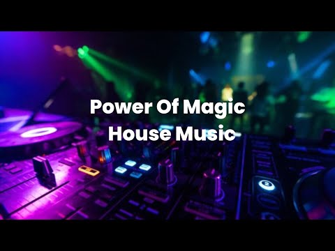 Power Of Magic - House Music Plus Visualisasi Dan Spectrum