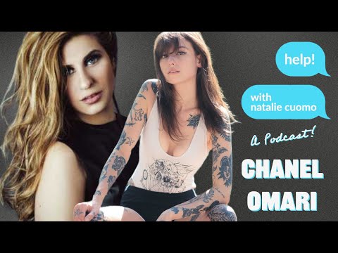 Help! With Natalie Cuomo #047 - Knowing Your Worth Ft. Chanel Omari