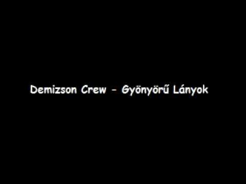 Demizson Crew - Gyönyörű Lányok