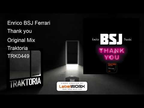 Enrico BSJ Ferrari - Thank you (Original Mix)
