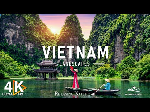 Вьетнам 4K - Удивительные красивые пейзажи природы с расслабляющей музыкой 4K Ultra HD