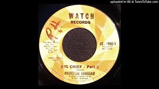 Professor Longhair - Big Chief - Part 2 - 1964 New Orleans R&amp;B