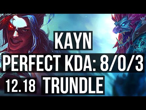 KAYN vs TRUNDLE (JNG) | 8/0/3, 800+ games, Legendary, 900K mastery | KR Master | 12.18