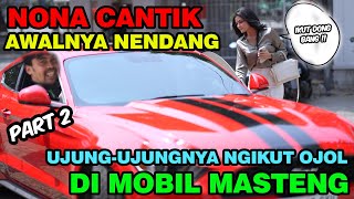 Download lagu Part 2 || Nona Cantik Awalnya Nendang, JUjungnya Ngikut Sama OJOL mp3 Download lagu Part 2 || Nona Cantik Awalnya Nendang, JUjungnya Ngikut Sama OJOL mp3