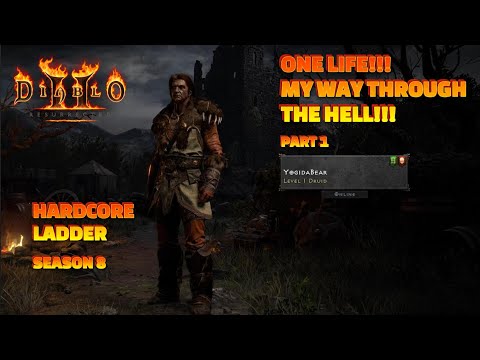 HARDCORE - ONE LIFE! - PART 1 With my Druid Yogi we face the challenge in Ladder Season 8! Diablo2:R