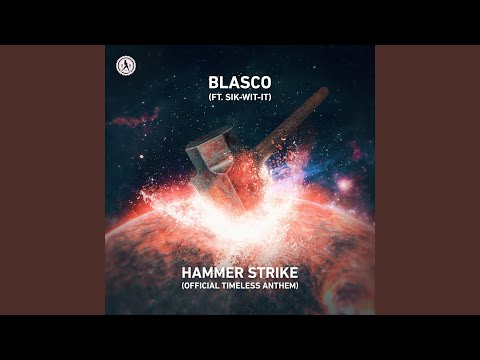Hammer Strike (Official Timeless Anthem) (Extended Mix)
