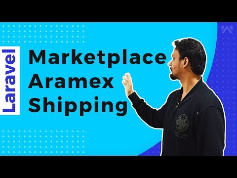 Laravel eCommerce Marketplace Aramex Shipping - Module Configuration and Setup