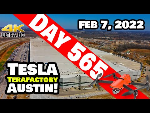 Tesla Gigafactory Austin 4K  Day 565 - 2/7/22 - Tesla Texas - GIGA TEXAS SUPER TIME-LAPSE EDITION!
