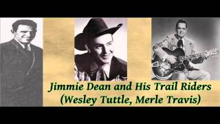 San Antonio Rose - Jimmy Dean and His Trail Riders - 1944