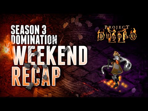 Season 3 Weekend Recap - Project Diablo 2 (PD2)