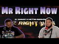 21 Savage x Metro Boomin ft Drake - Mr. Right Now (Official Audio) (Reaction)