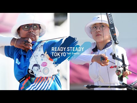 Deepika Kumari v An San – recurve women gold | Tokyo 2020 Olympic Test