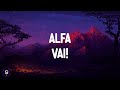 ALFA - Vai! (Testo / Lyrics Video 4K) - Sanremo 2024
