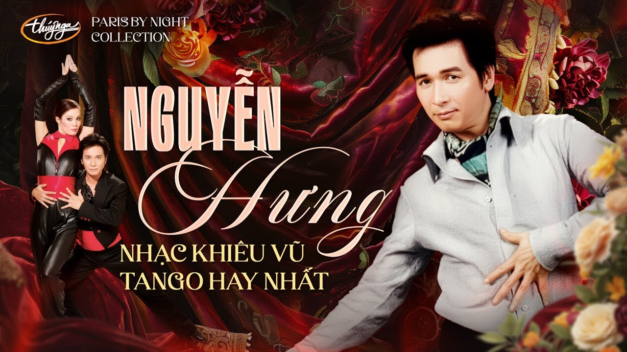 Nguyễn Hưng & Nhạc Khiêu Vũ Tango Hay Nhất | PBN Collection