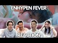 ENHYPEN (엔하이픈) 'FEVER' Official MV REACTION!!