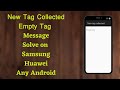 How To Turn off New Tag Collected / Empty Tag Message on Samsung / Galaxy / HUAWEI / any Android
