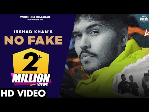 No Fake (Full Video) Irshad Khan | Haryanvi Songs 2023 | Hayanvi Songs 2023  This Week