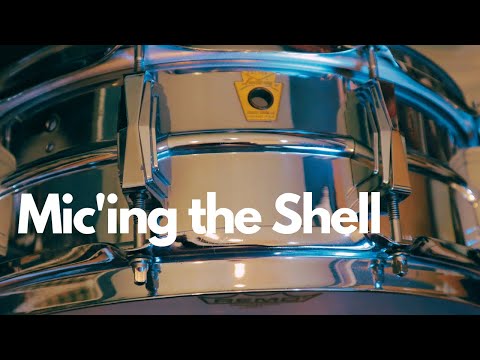Let's Mic the Snare Shell