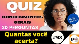 QUIZ DE CONHECIMENTOS GERAIS NIVEL MEDIO   #98