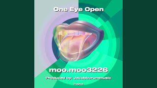 One Eye Open