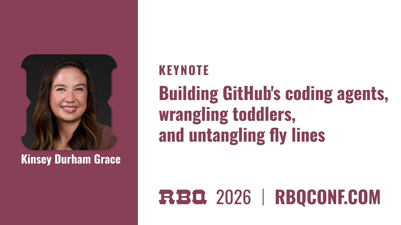 Building GitHub's Coding Agents, Wrangling Toddlers, & Untangling Fly Lines by Kinsey Durham Grace