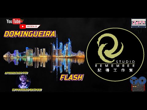 Dj Marcelo Batman / Domingueira Flash  - 23/05/21