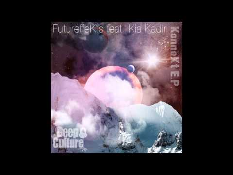 Futureffekts, Kia Kadiri - KonneKted (Myles Bigelow Remix)