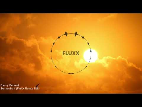 Danny Fervent - Sonnenlicht (FluXx Remix Edit)