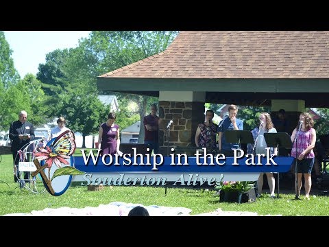 Souderton Alive Worship in the Park 06 17 2018
