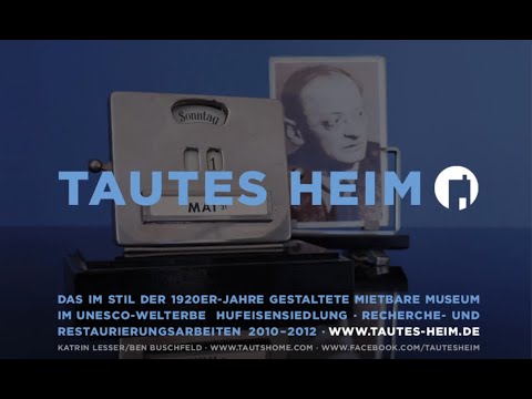 BHROX | TDM Welterbetag 2020 Teil 14/15 - Tautes Heim - Das mietbare Museums in der Hufeisensiedlung