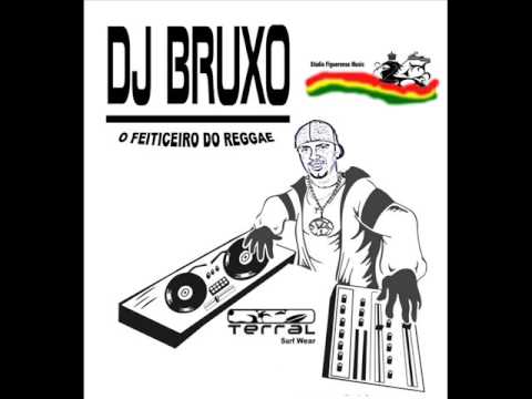 DJ BRUXO DO REGGAE - ANA CLARA MAGNATA 2010