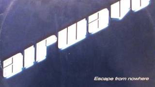 Airwave - Escape From Nowhere - Bonzai Trance