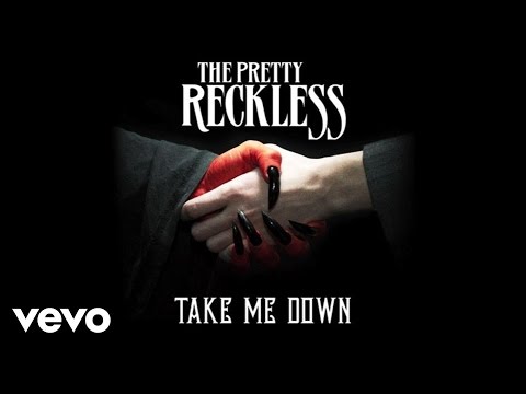 The Pretty Reckless - Take Me Down (Official Audio)