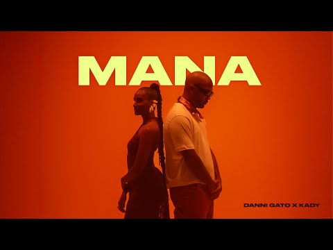 Danni Gato x Kady - Mana