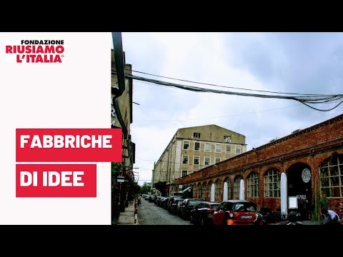2.1 Fabbriche di idee