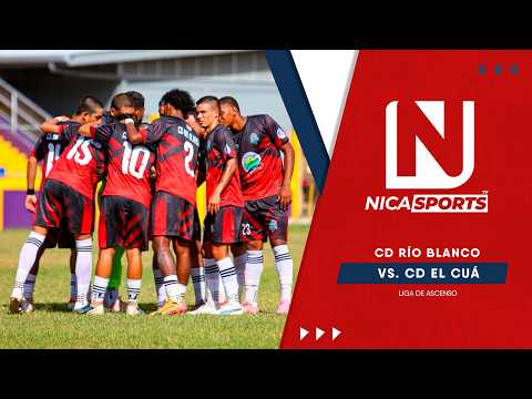 📡 EN VIVO - Liga de Ascenso ⚽ CD Río Blanco 🆚 CD El Cuá | Torneo Apertura 2026 - Jornada 6