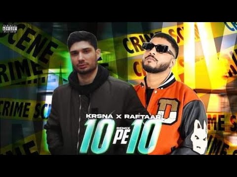10 pe 10 - Kr$na ft. Raftaar(Re-mix)[Music + Lyrical Video(English subtitles) ]