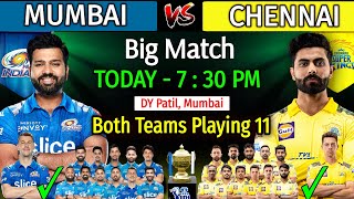 IPL 2022 | Mumbai Indians Vs Chennai Super Kings Playing 11 | MI Vs CSK Playing 11 | CSK Vs MI 2022