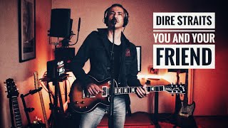 Dire Straits - You And Your Friend - (On The Night) - Full Cover