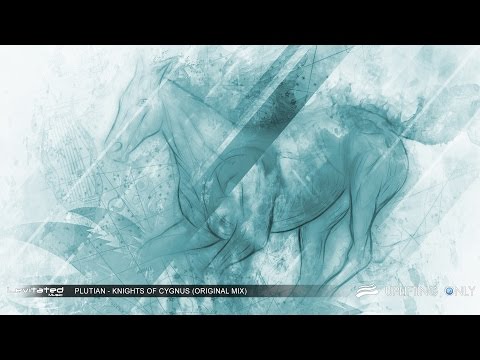 Plutian - Knights Of Cygnus (Original Mix) [As Played on Uplifting Only 178]