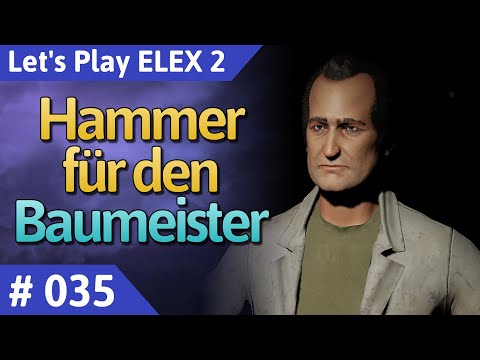 ELEX 2 deutsch Teil 35 - Hammer für den Baumeister Let's Play